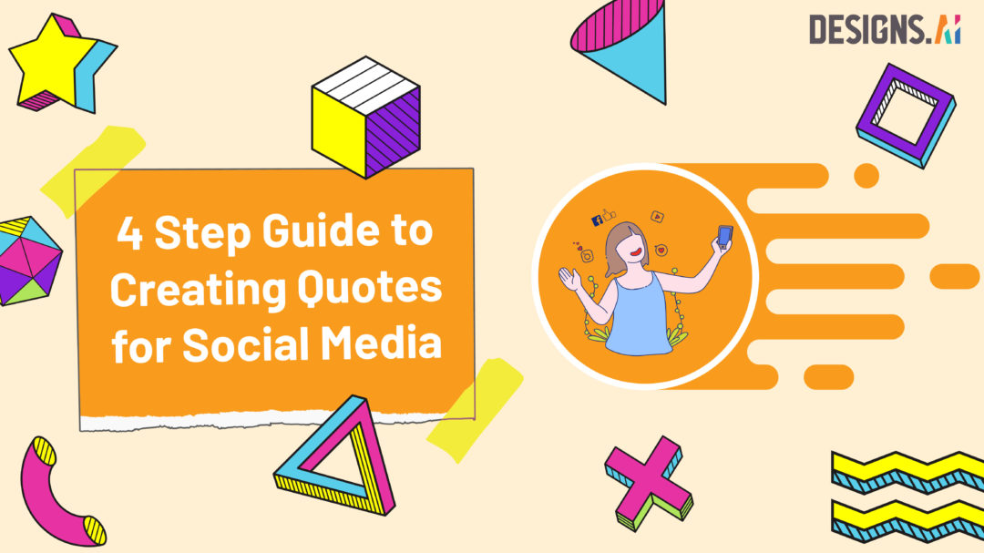 4 Step Guide to Creating Quotes for Social Media